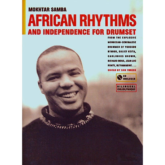 African Rhythms and Independence for Drumset