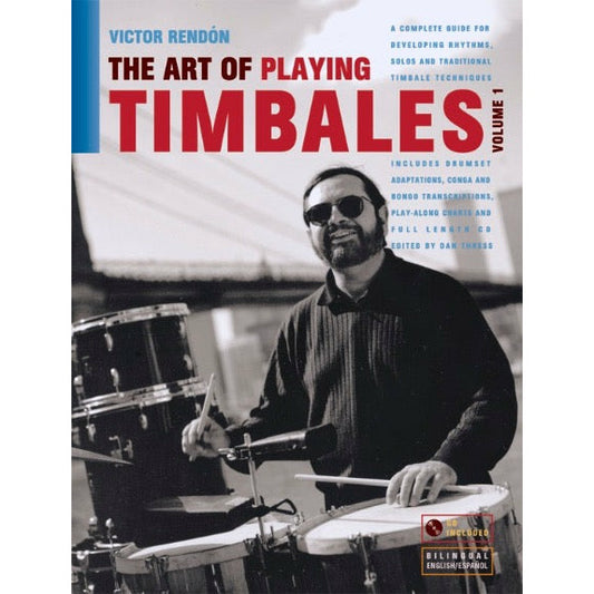 Victor Rendón: The Art of Playing Timbales